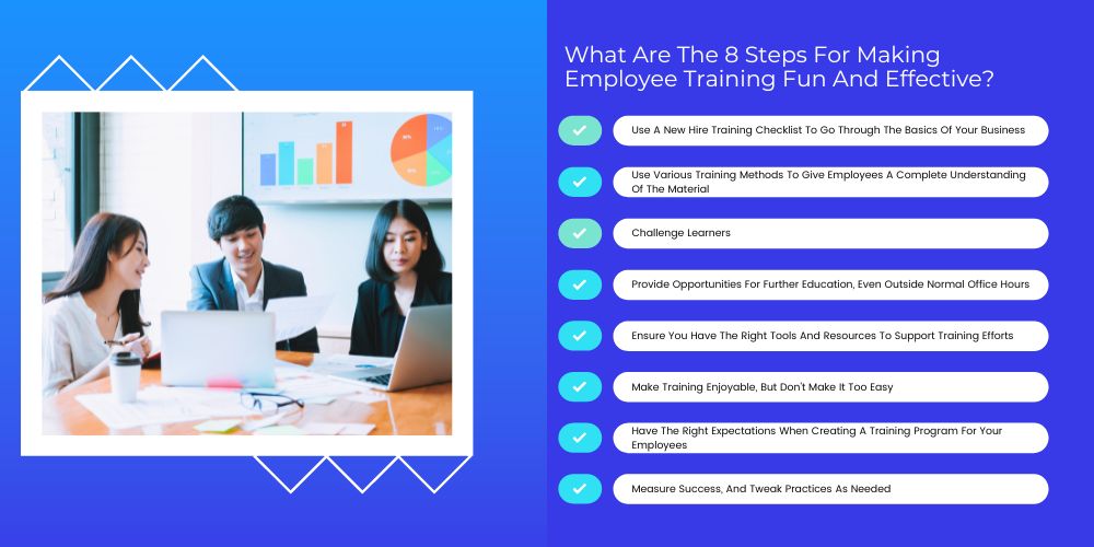8 Steps For Making Employee Training Fun And Effective