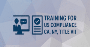 Sexual Harassment Training for US Compliance (CA, NY, Title VII) – Complete Guide