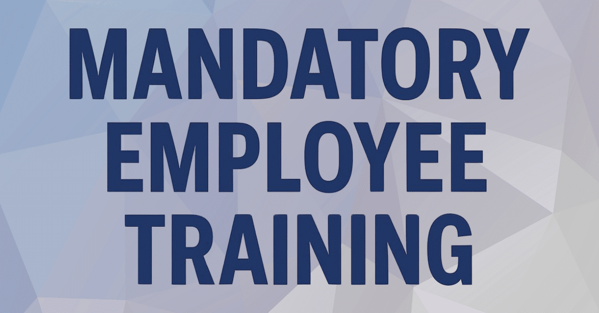 Mandatory Employee Training_ A Comprehensive Checklist for Every Industry