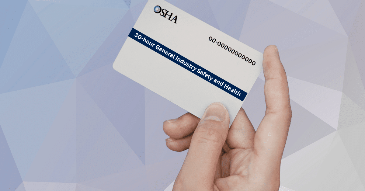 How Do You Get Your OSHA-30 DOL Card After Finishing the Course